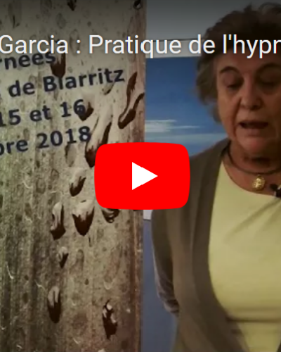 La situation de l’hypnose Ericksonienne en Espagne – Teresa Garcia Sanchez