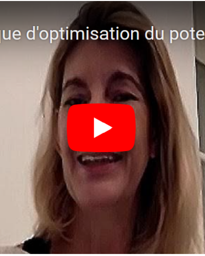 Technique d&rsquo;optimisation du potentiel – Mme Constance Flamand Roze