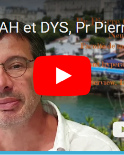 TDAH et DYS – Pr Pierre Castelnau