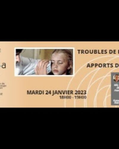 Pr Pierre Castelnau – APPEA – Trouble de l’attention