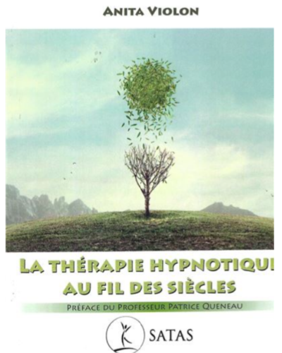La thérapie hypnotique au fil des siècles – Anita Violon